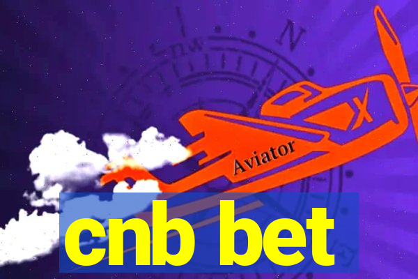 cnb bet